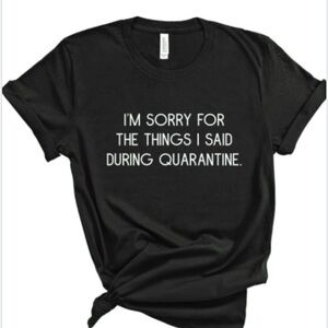 Black Graphic Tee with Quarantine Quote